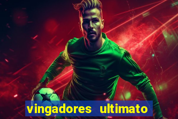 vingadores ultimato filme completo dublado gratis